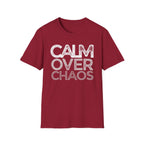 Calm Over Chaos T-Shirt