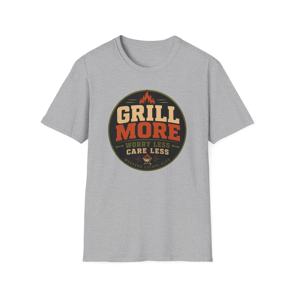 Grill More Worry Less T-Shirt