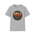 Grill More Worry Less T-Shirt
