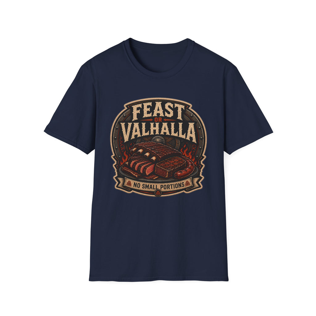 Feast or Valhalla T-Shirt