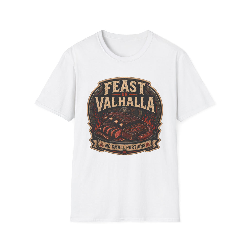 Feast or Valhalla T-Shirt