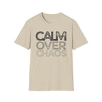 Calm Over Chaos T-Shirt