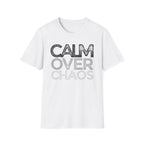 Calm Over Chaos T-Shirt