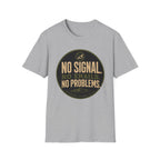 No Signal No Email T-Shirt