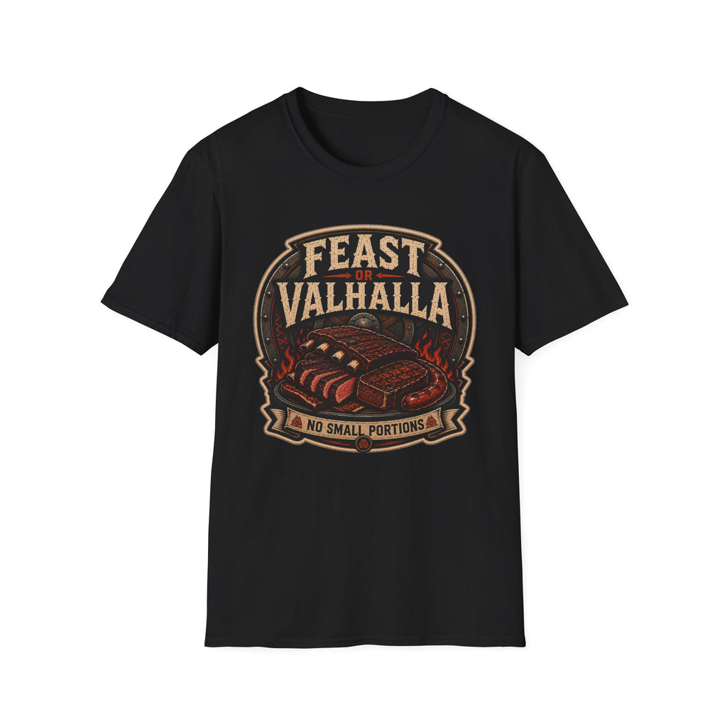 Feast or Valhalla T-Shirt