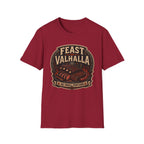 Feast or Valhalla T-Shirt
